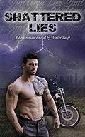 Shattered Lies (Devastation Duet #1) by Winter Paige