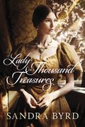 Lady of a Thousand Treasures (The Victorian Ladies #1) by Sandra Byrd