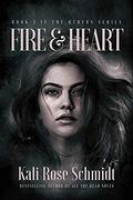Fire & Heart: Dark Sci-Fi Romance (The Others #3) by Kali Rose Schmidt