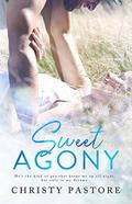 Sweet Agony by Christy Pastore