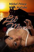Lil' Mama: Book 2 of the Steel MC Montana Charter by Wren McCabe