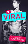 Viral by T. Gephart
