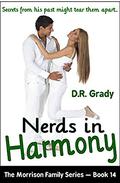 Nerds in Harmony: Sweet, clean, heartwarming romance (The Morrison Family #14) by D.R. Grady