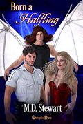 Born a Halfling (Paranormal B&B #4) by M.D. Stewart