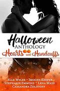 Halloween Anthology: Hearts and Handcuffs by Lena Maye