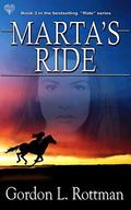 Marta's Ride by Gordon L. Rottman