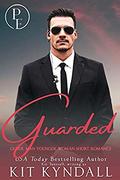 Guarded: Older Man Younger Woman Short Romance  (Pure Escapes) by Kit Kyndall