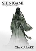 Shinigami (Takamagahara Monogatari #2) by Xia Xia Lake