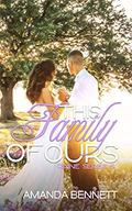 This Family of ours (Raine Series #6) by Amanda Bennett