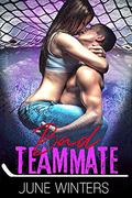 Bad Teammate (Dallas Devils #3) by June Winters