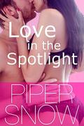 Love In The Spotlight (The Wild Diamonds #5) by Piper Snow