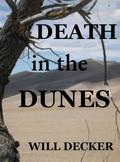 Death in the Dunes (Mac #5) by Will Decker