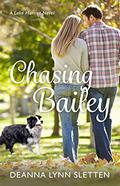 Chasing Bailey: A Lake Harriet Novel by Deanna Lynn Sletten