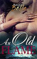 An Old Flame by Raquel Belle