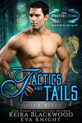 Tactics and Tails (The Protectors Quick Bites #6) by Eva Knight