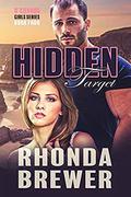 Hidden Target (O'Connor Girls #4) by Rhonda Brewer