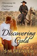 Discovering Gold by S.M. Spencer