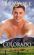 Colorado Luck (Colorado Heart #10) by Sara York