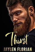 Thirst (Unexpected Attraction #1) by Jaylen Florian