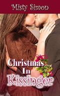 Christmas in Kissinger (Kissinger Kisses #4) by Misty Simon