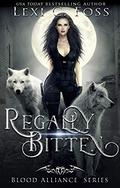 Regally Bitten by Lexi C. Foss