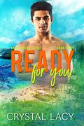 Ready For You (Oahu Lovers #3) by Crystal Lacy
