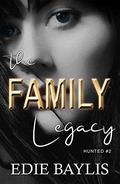 The Family Legacy by Edie Baylis