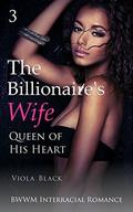 Queen of His Heart (The Billionaire's Wife #3) by Viola Black