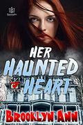 Her Haunted Heart (B Mine #2) by Brooklyn Ann