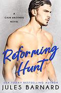 Reforming Hunt (Cade Brothers #4) by Jules Barnard