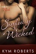 Sinfully Wicked by Kym Roberts