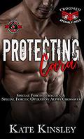 Protecting Cara  (Special Forces: Operation Alpha) by Kate Kinsley