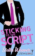 Sticking to the Script (Cipher Office #2) by Stella Weaver