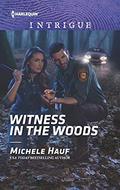 Witness in the Woods by Michele Hauf