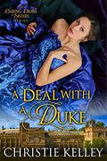 A Deal with a Duke (The Daring Drake Sisters #2) by Christie Kelley