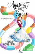 Against the Rules (Gamer Girls #2) by Laura Heffernan