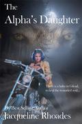 The Alpha's Daughter by Jacqueline Rhoades