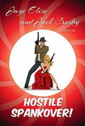 Hostile Spankover! by Jack Crosby