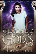 Claimed by the Gods (More than Men #2) by Carly Fall
