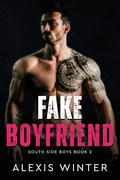 Fake Boyfriend (South Side Boys #2) by Cosmic Covers