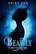 Beastly: Furry Tale Shifters by Nicky Fox