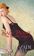 Bad Penny: His Naughty Flapper (Somersby Finishing Program #2) by Chera Zade