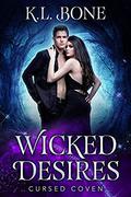 Wicked Desires (Cursed Coven #7) by Midnight Coven