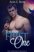 The Very First One by Alex E. Ross