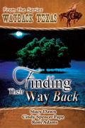 Finding Their Way Back (Wayback, Texas #2) by Stacy Dawn