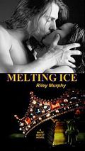 MELTING ICE (Mate Quest #1) by Riley Murphy