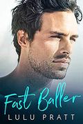 Fast Baller by Lulu Pratt
