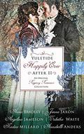 Yuletide Happily Ever After II: An Original Regency Romance Christmas Collection by Angelina Jameson