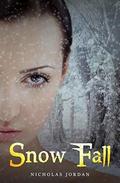 Snow Fall (The Alpha's Daughter #4) by Nicholas Jordan