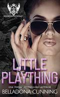 Little Plaything (Reighton Preparatory Academy #1) by Belladona Cunning